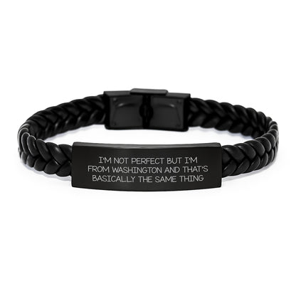 Washington Quotes Interlaced Leather Bracelet Gifts from Friends for Birthday, Funny Quote 'I'm Not Perfect But I'm From Washington And That's Basically The Same Thing' Men, Women, Family - Image 1