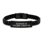 Alabama Pride Alabama Calling Leather Bracelet Interlaced With Stainless Core - Humorous Quote Gift For Him