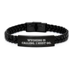 Wyoming Gifts for Him, Funny Quote Interlaced Leather Bracelet, Valentine's Unique Gifts from Men to Friends