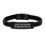 Funny Assistant Gifts for Men, Interlaced Leather Bracelet, Look At You Becoming An Assistant And Shit, Gifts from Friends for Christmas