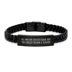 Funny Teacher Inspirational Gifts from Men for Graduation Unique Interlaced Leather Bracelet Quotes - All Men Are Created Equal But The Coolest Become A Teacher - Image 1