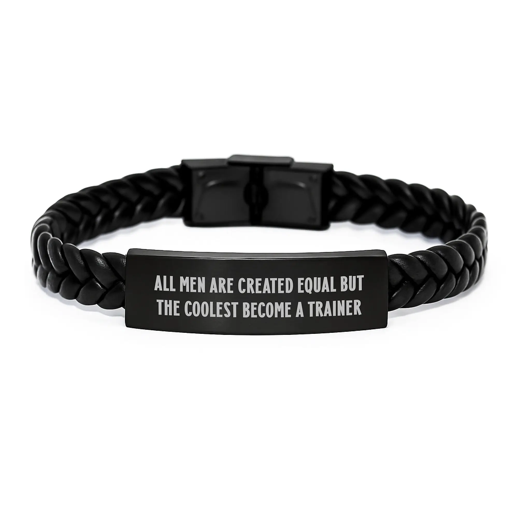 Gifts from Men, Unique Inspirational Trainer Gifts for Graduation, Interlaced Leather Bracelet with Engraved Stainless Steel - All Men Are Created Equal But The Coolest Become A Trainer - Image 1