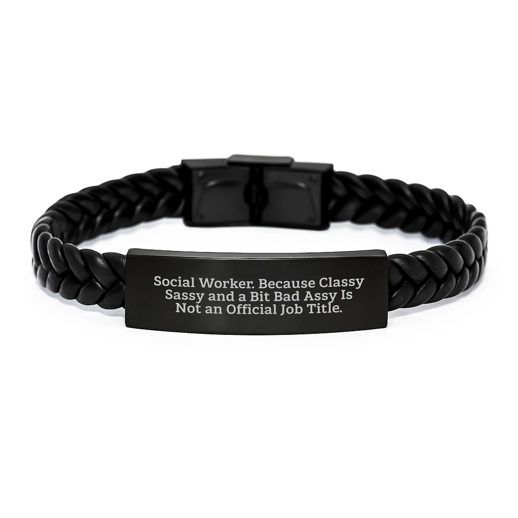Social Worker Gifts from Friends and Family - Interlaced Leather Bracelet for Valentine's - Classy Sassy And A Bit Fearlessy Is Not An Official Job Title, Funny Quote, Stainless Steel and PU Leather - Image 1
