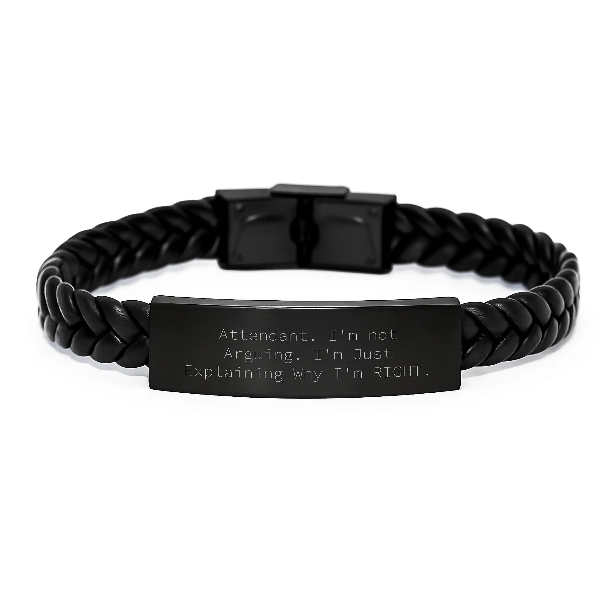 Funny Attendant Gifts, Interlaced Leather Bracelet for Attendant, Gifts from Men to Attendant on Mother's Day - Attendant Explains Why I'm Right - Image 1