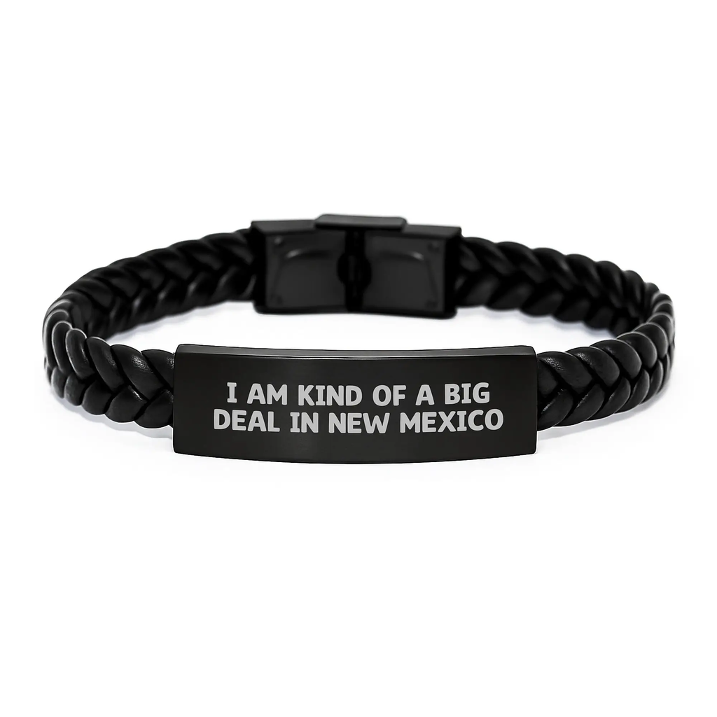 New Mexico Gifts Interlaced Leather Bracelet for Men Women Graduation Unique - 'I Am Kind Of A Prime Selection In New Mexico' Funny Quote - Image 1