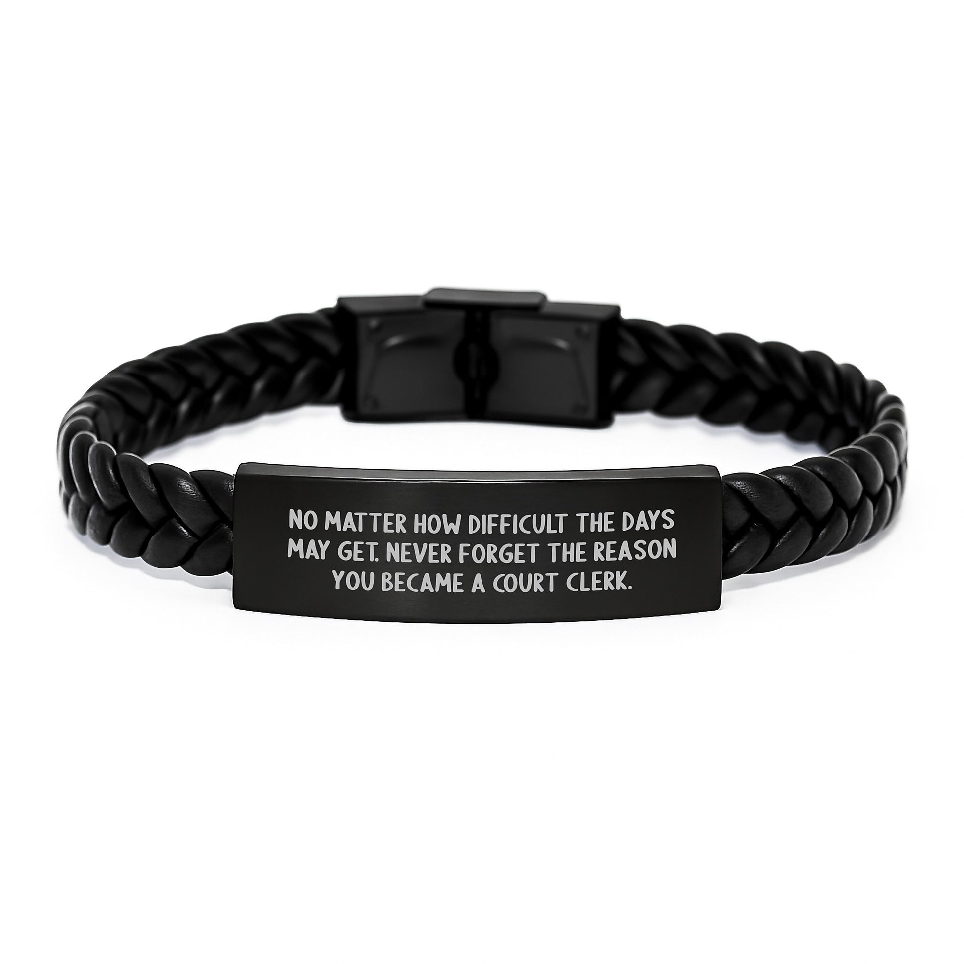Inspiring Court Clerk Christmas Unique Gifts from Family, Unique Interlaced Leather Bracelet with Quote - Never Forget The Reason You Became A Court Clerk. - Image 1
