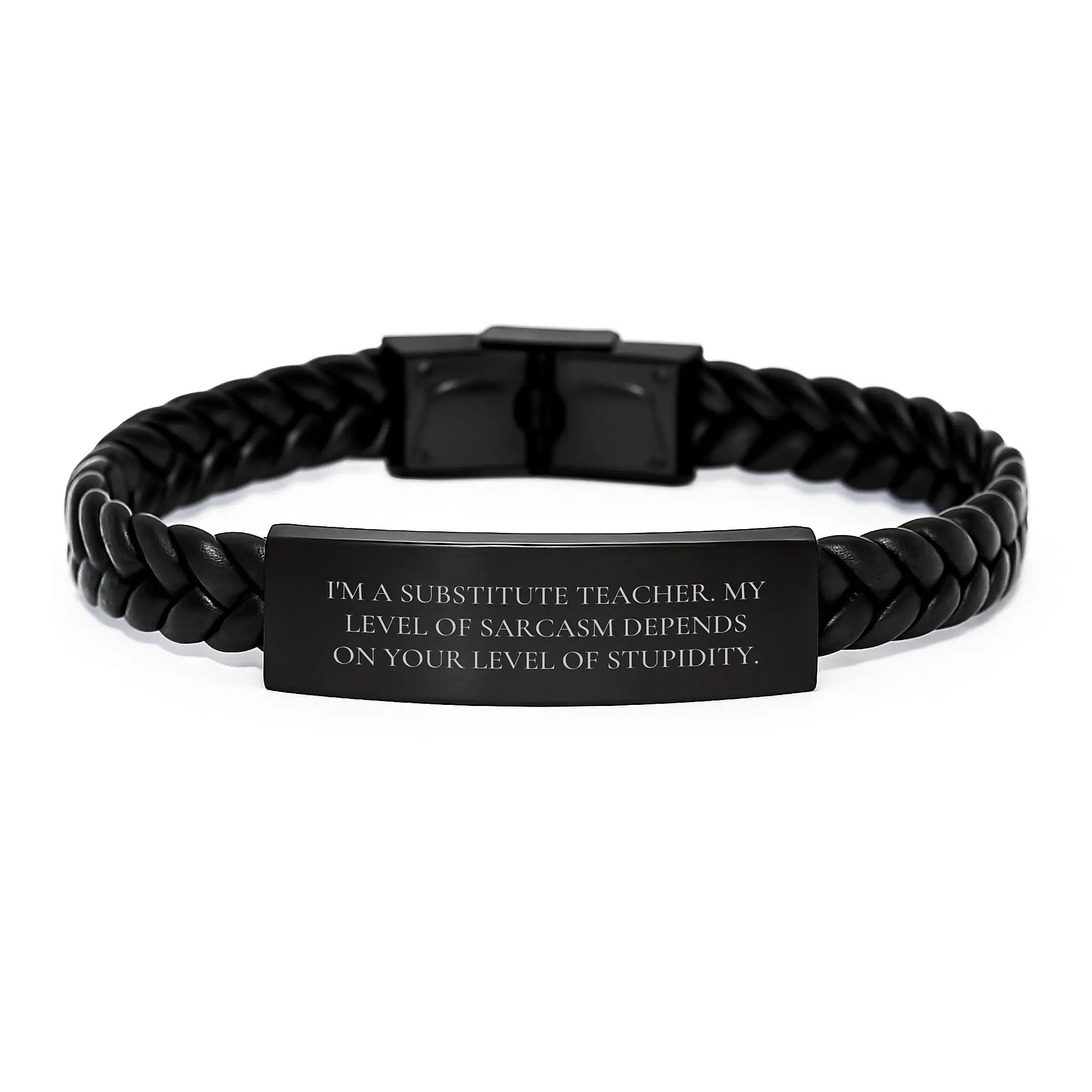 Funny Substitute Teacher Gifts for Men from Family, Interlaced Leather Bracelet with Stainless Steel Engraved Sarcasm Quote, Unique Graduation Unique Gifts - Image 1
