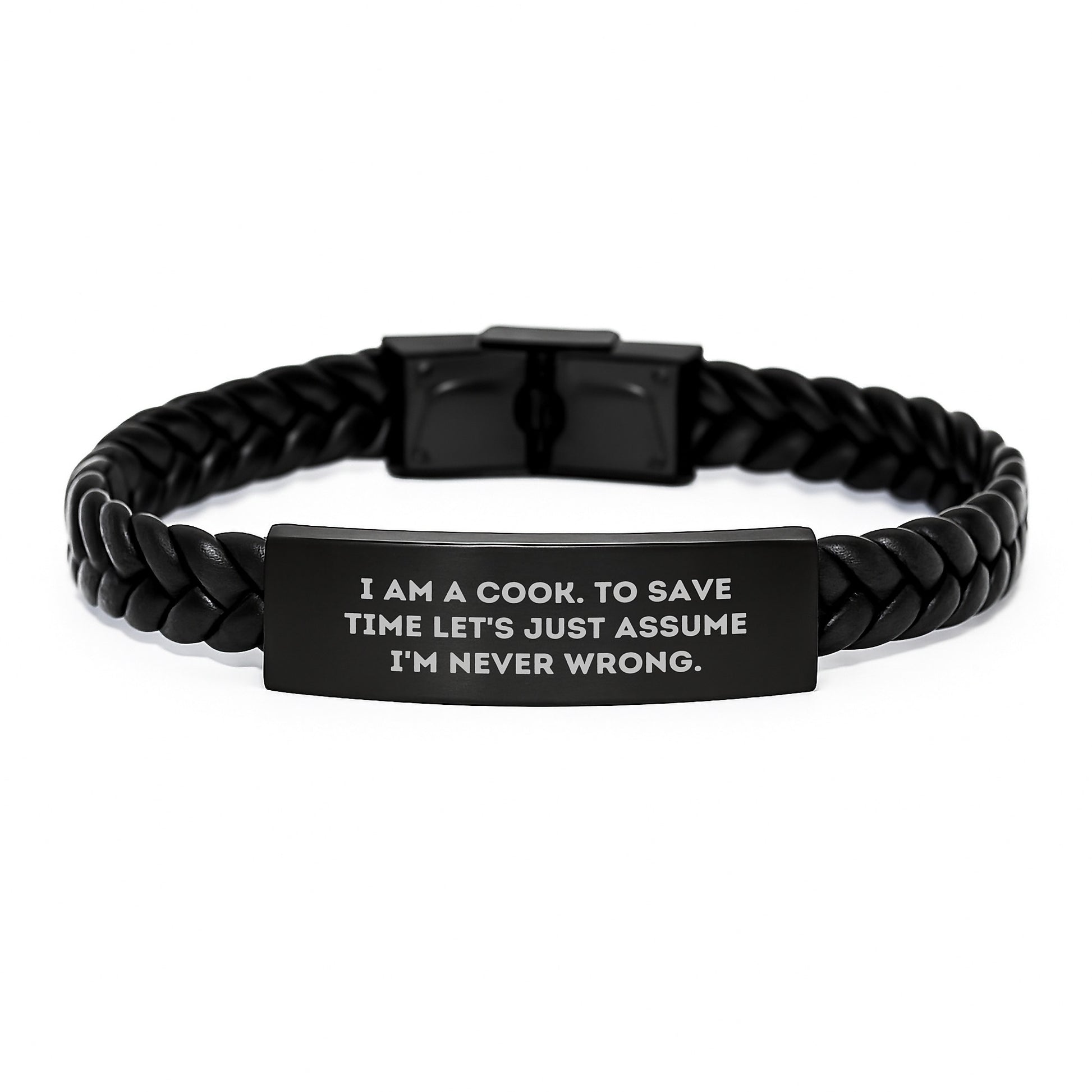 Funny Cook Gifts from Men for Cook - Christmas Unique Interlaced Leather Bracelet for Men with Stainless Steel and PU Leather - 'I Am A Cook. To Save Time Let's Just Assume I'm Never Wrong.' - Image 1