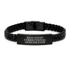 Funny Correctional Officer Gifts from Friends for Best Effin' Correctional Officer Ever, Interlaced Leather Bracelet for Men, Unique Graduation Presents