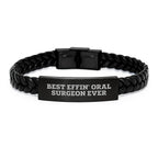 Funny Gifts for Oral Surgeon Men from Friends, Best Effin' Oral Surgeon Ever Interlaced Leather Bracelet for Christmas Unique Gifts