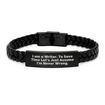 Funny Writer Gifts for Men Friends Family from Men, Interlaced Leather Bracelet with Quote I Am A Writer To Save Time Lets Just Assume Im Never Wrong, Christmas Unique Presents - Image 1