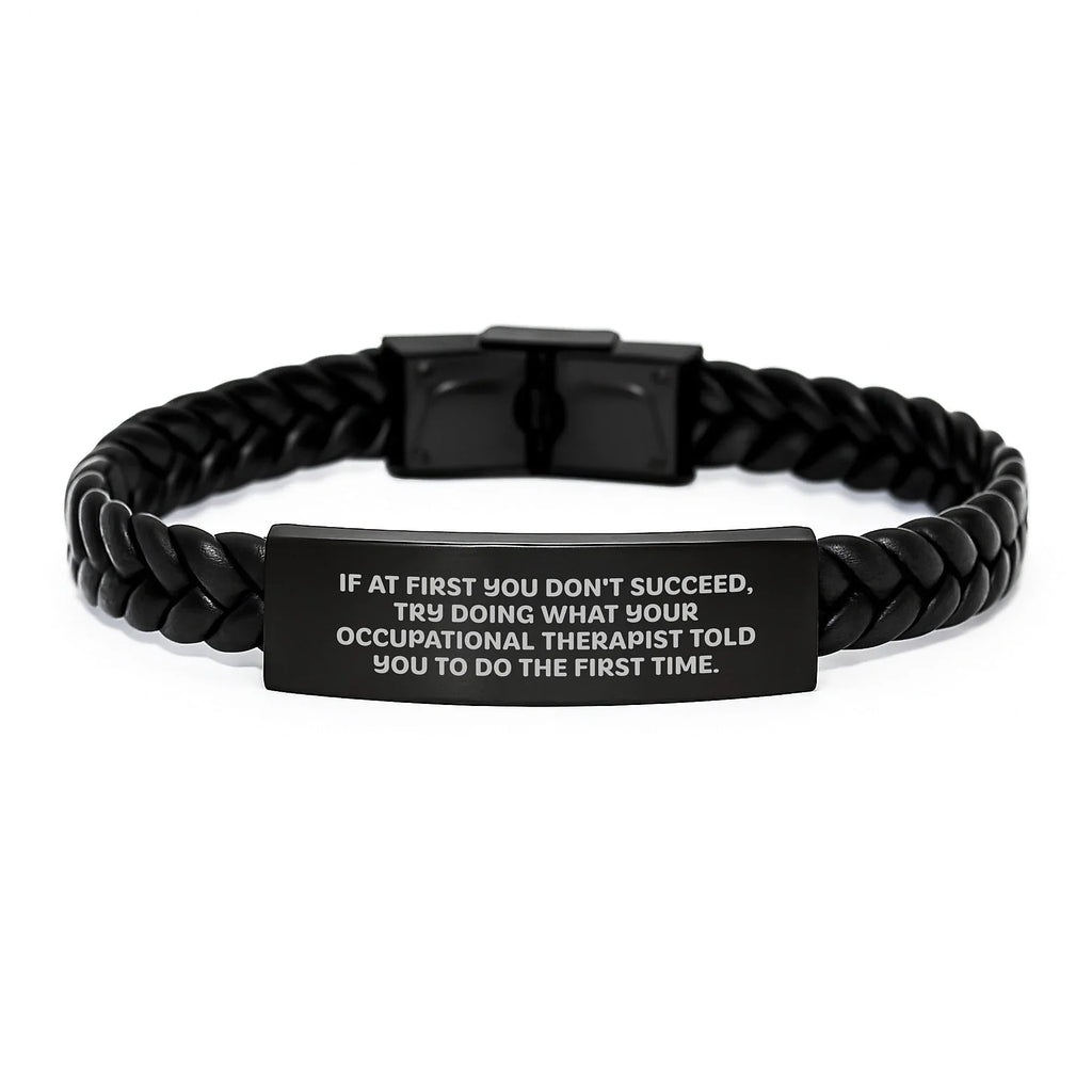 Funny Occupational Therapist Gifts from Friends for Men - Interlaced Leather Bracelet with Quote - Christmas Unique Presents