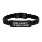Sewing Enthusiast Gifts for Women, Funny Interlaced Leather Bracelet, Gifts from Women to Sewing Friends, Graduation Unique Gifts, Sewing Is Not A Hobby. It's A Post-apocalyptic Life Skill.