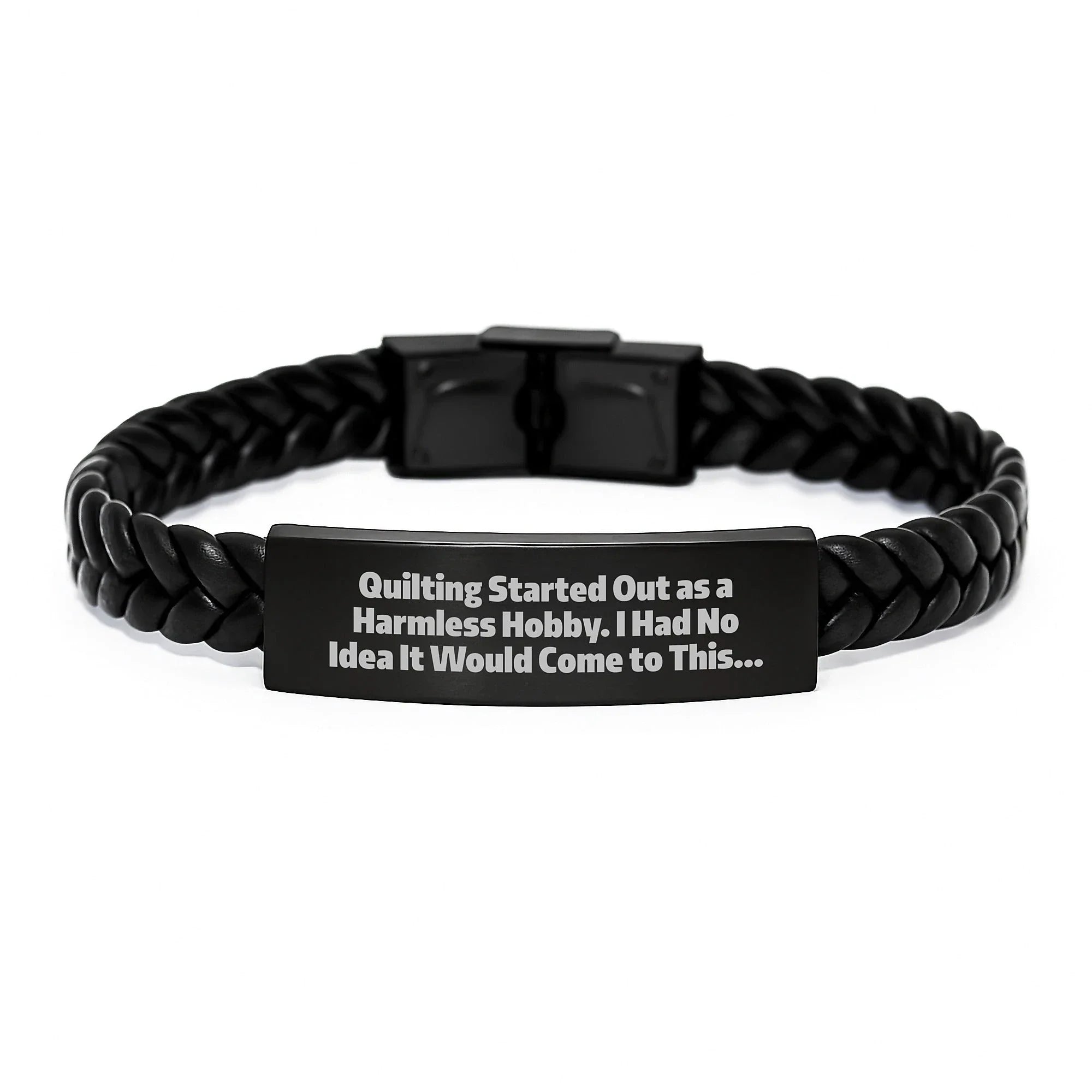 Quilting Gifts for Men - Interlaced Leather Wrap, Graduation Unique Gifts from Friends, Quilting Started Out As A Harmless Hobby, Funny Quilting Quote Leather Strap
