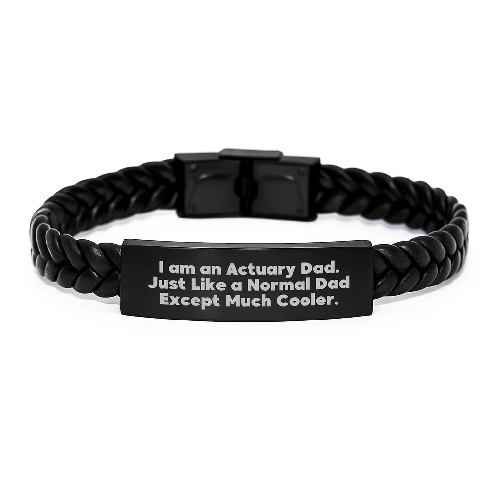 Unique Actuary Dad Gifts Interlaced Leather Bracelet Funny Quote Christmas Unique Gifts from Men to Actuary Dads
