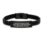 Unique Actuary Dad Gifts Interlaced Leather Bracelet Funny Quote Christmas Unique Gifts from Men to Actuary Dads