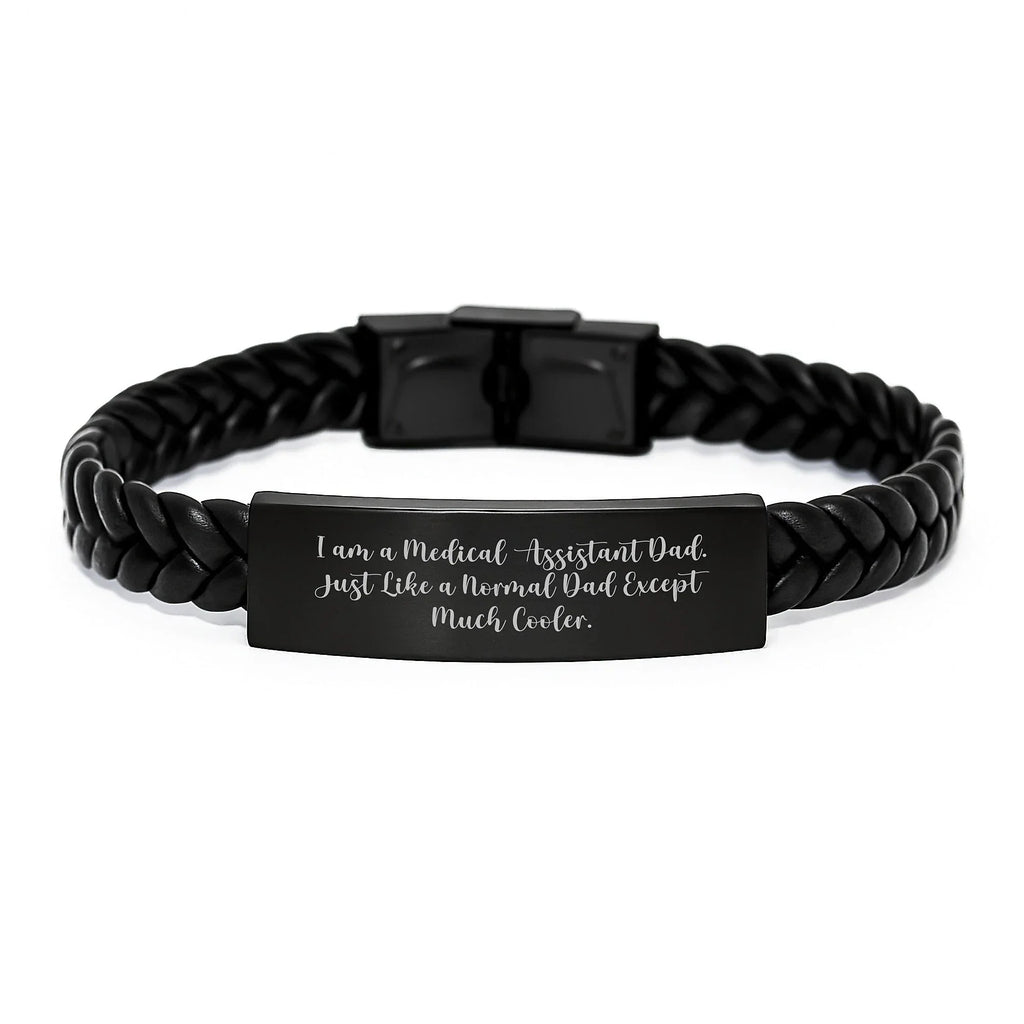 Medical Assistant Dad Gifts, Funny Quote Interlaced Leather Bracelet, Gifts from Men for Medical Assistant Graduation, Gifts for Medical Assistant Dads