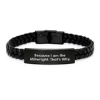Funny Millwright Gifts from Friends Birthday Unique Gifts, because I am the millwright, that's why, Millwright Interlaced Leather Bracelet Gifts for Men - Image 1