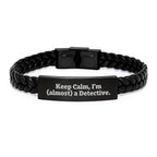 Funny Detective Gift, Interlaced Leather Bracelet, Gifts from Friends for Men, Keep Calm I'm almost A Detective, Christmas Unique