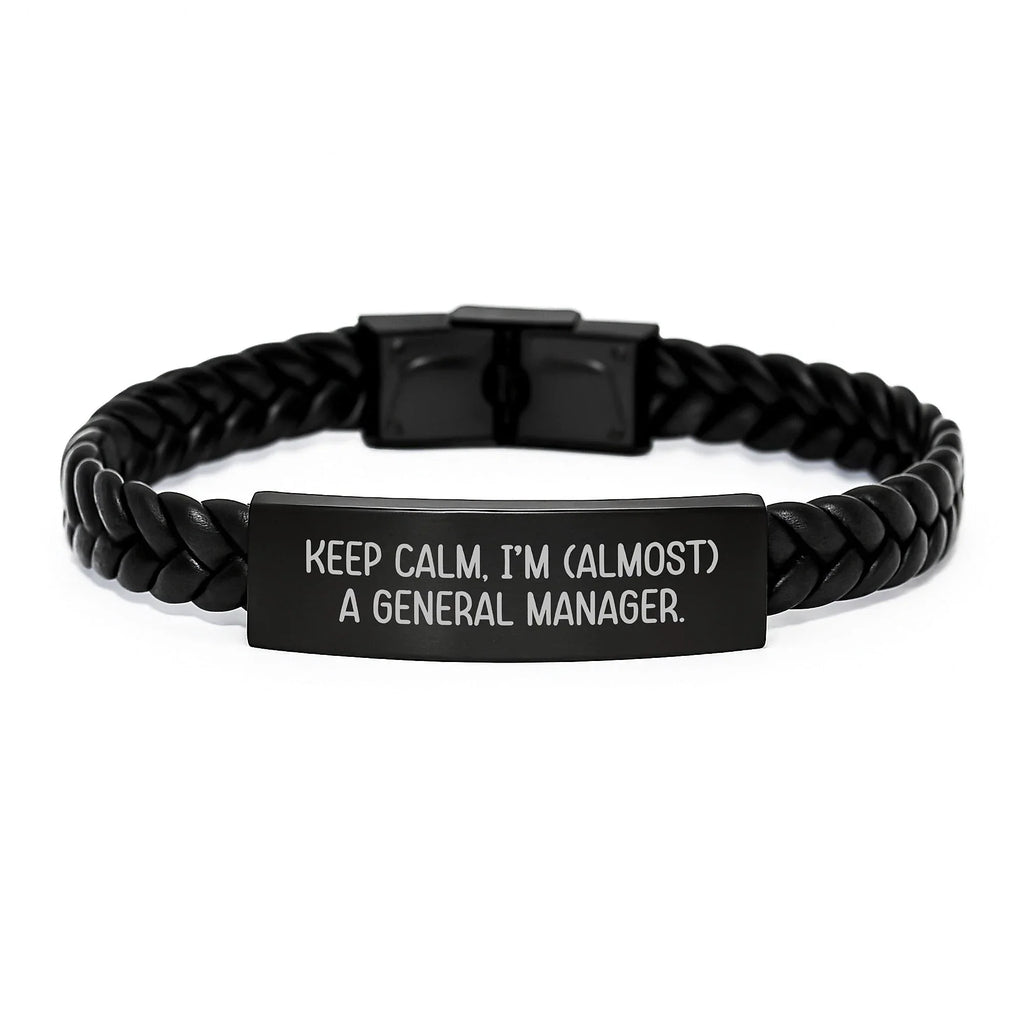 Funny General Manager Gifts, 'Keep Calm, I'm (almost) A General Manager' Interlaced Leather Bracelet for Him, Birthday Unique Gifts from Friends, Coworkers, Family