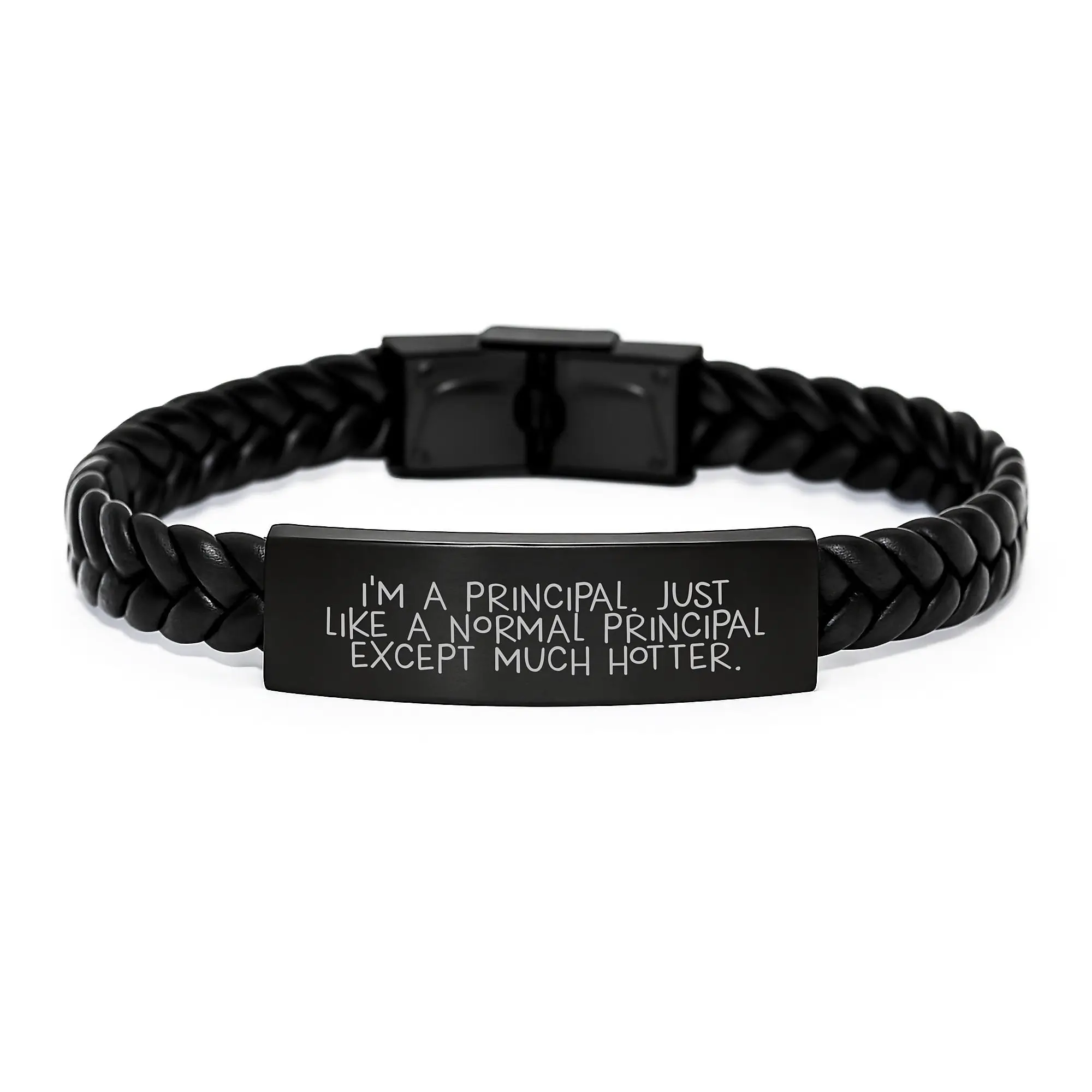 Funny Principal Gifts - I'm A Principal, Just Like A Normal Principal Except Much Hotter. Unique Graduation Gifts for Principal Men - Interlaced Leather Bracelet - Image 1