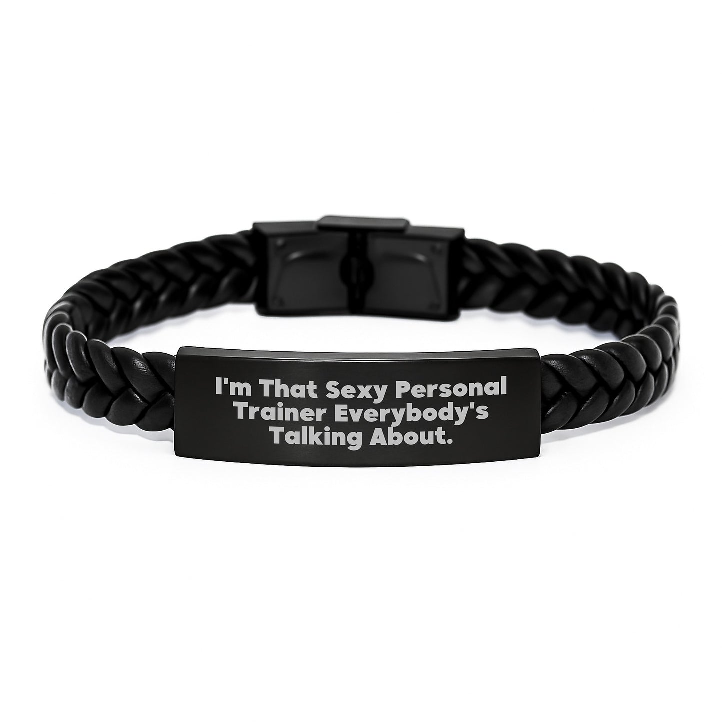 Funny Personal Trainer Gifts from Men to Friends for Christmas Unique Interlaced Leather Bracelet 'I'm That Sexy Personal Trainer Everybody's Talking About.' - Image 1