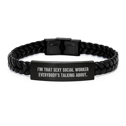 Sexy Social Worker Gifts - Interlaced Leather Bracelet for Him or Her, Birthday Present from Friends, Family, or Coworkers - I'm That Sexy Social Worker Everybody's Talking About. - Image 1