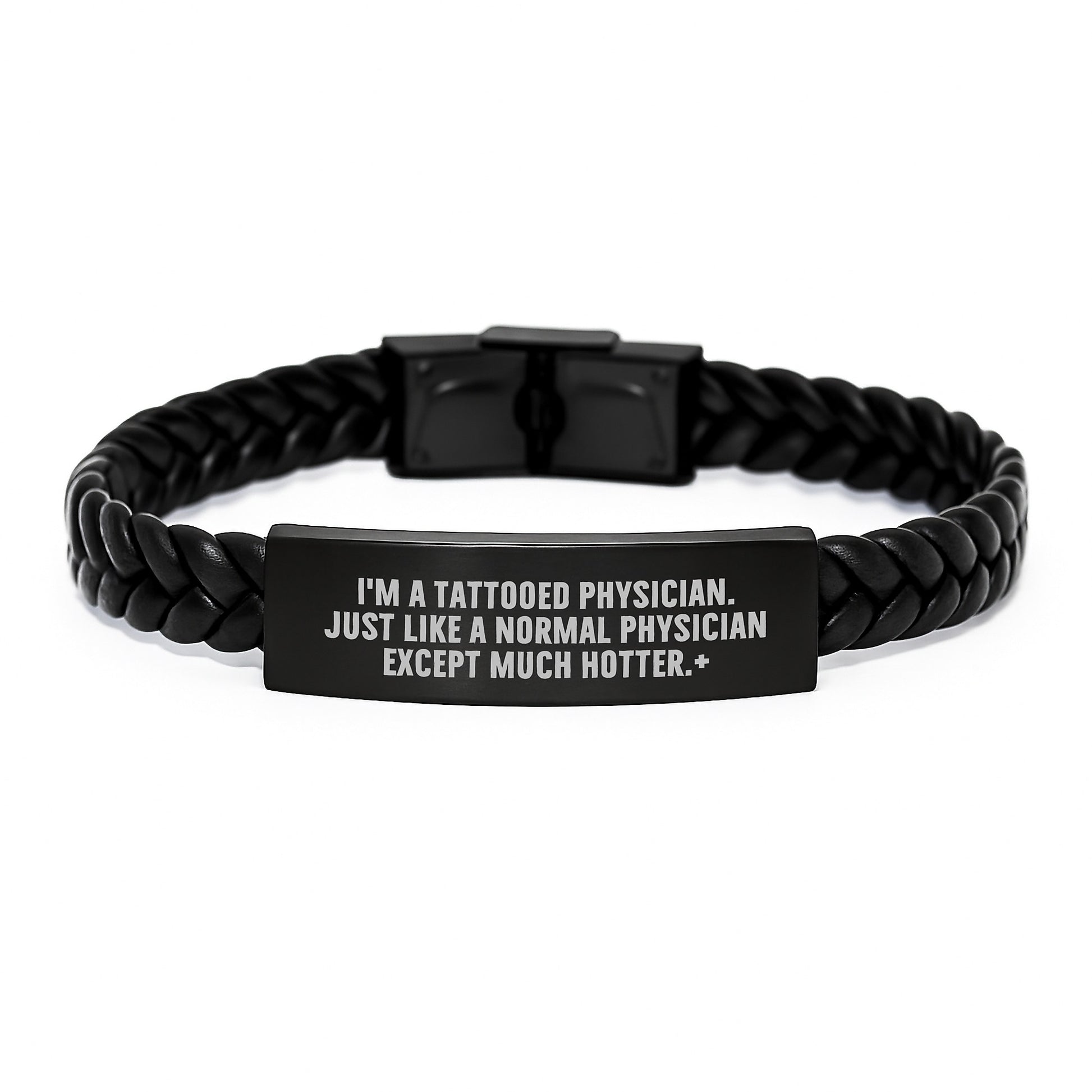 Funny Physician Gifts from Friends, 'I'm A Tattooed Physician. Just Like A Normal Physician Except Much Hotter.' Interlaced Leather Bracelet for Birthday - Image 1