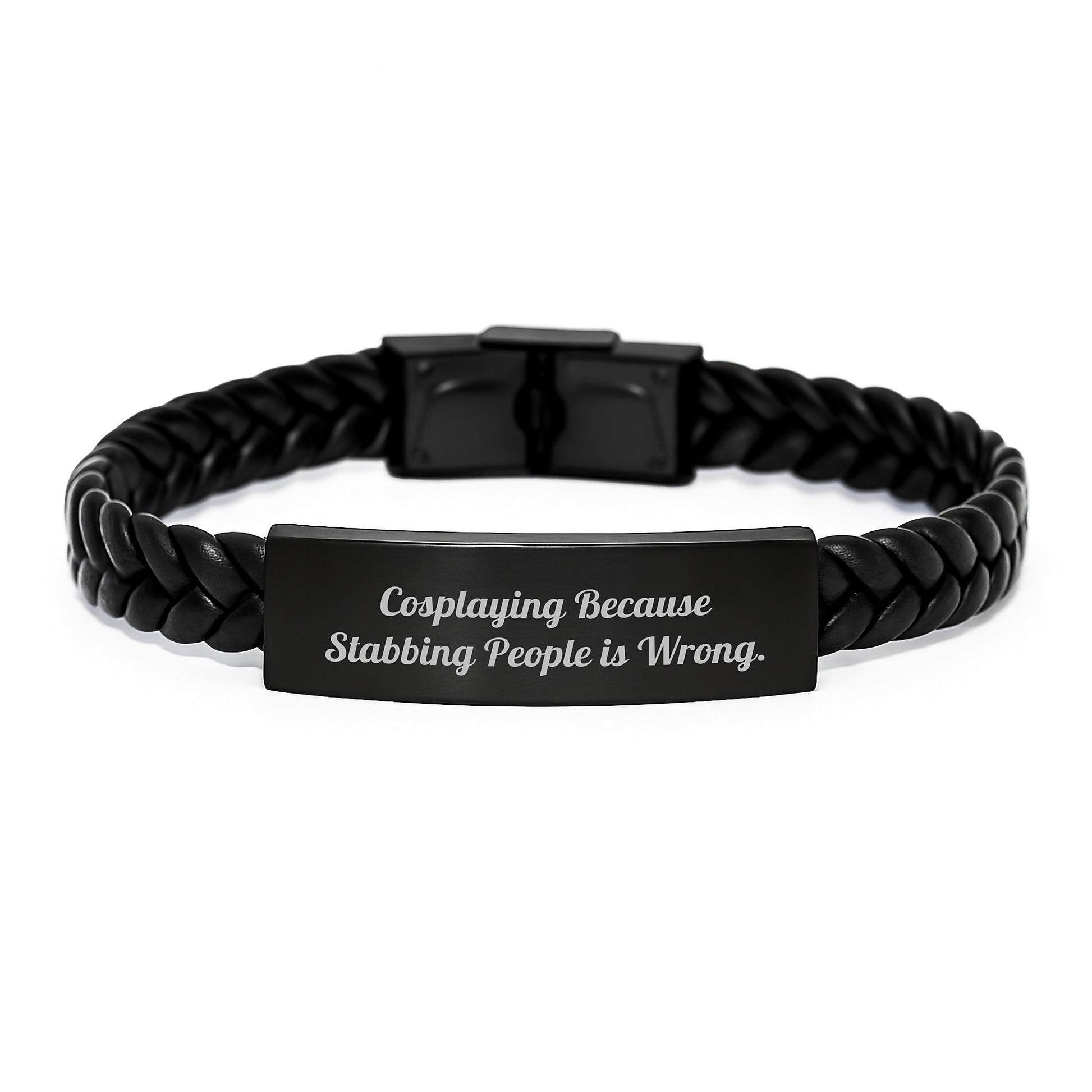 Funny Cosplaying Gifts, Interlaced Leather Bracelet for Men Women Friends, 'Cosplaying Because Stabbing People Is Wrong.' from Family - Image 1