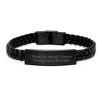 Funny Nebraska Interlaced Leather Bracelet Gifts for Men from Friends, 'I Need A Six Month Vacation Twice A Year To Nebraska' Birthday Unique Gifts