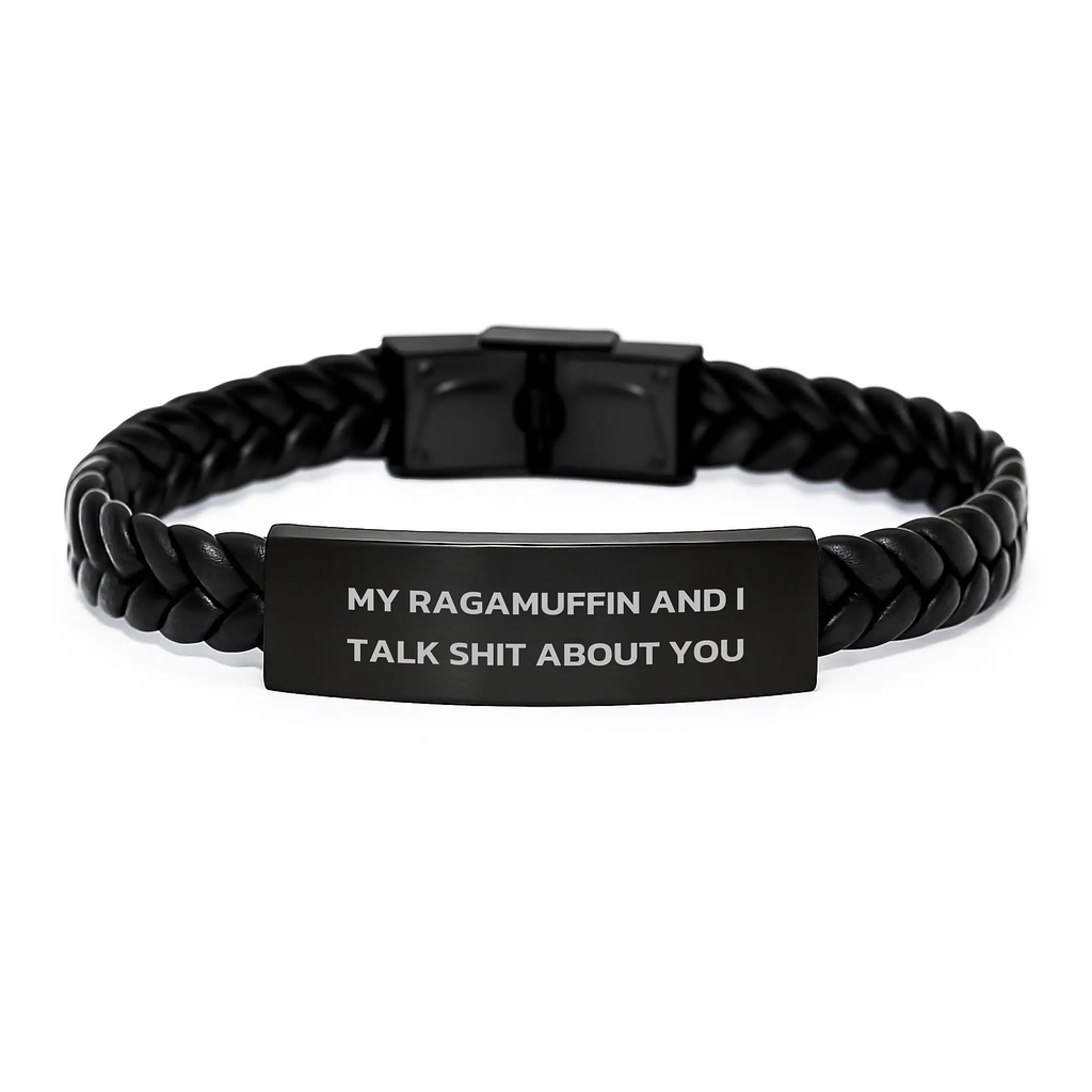 Funny Ragamuffin Cat Interlaced Leather Bracelet Gifts from Friends for Ragamuffin Cat Lovers on Graduation Day, My Ragamuffin And I Talk Shit About You Quote - Image 1