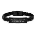 Funny Real Estate Agent Gift, Interlaced Leather Bracelet for Men and Women, 'I Became A Real Estate Agent For The Money And Fame' Quote, Gifts from Friends and Family, Birthday Unique Presents