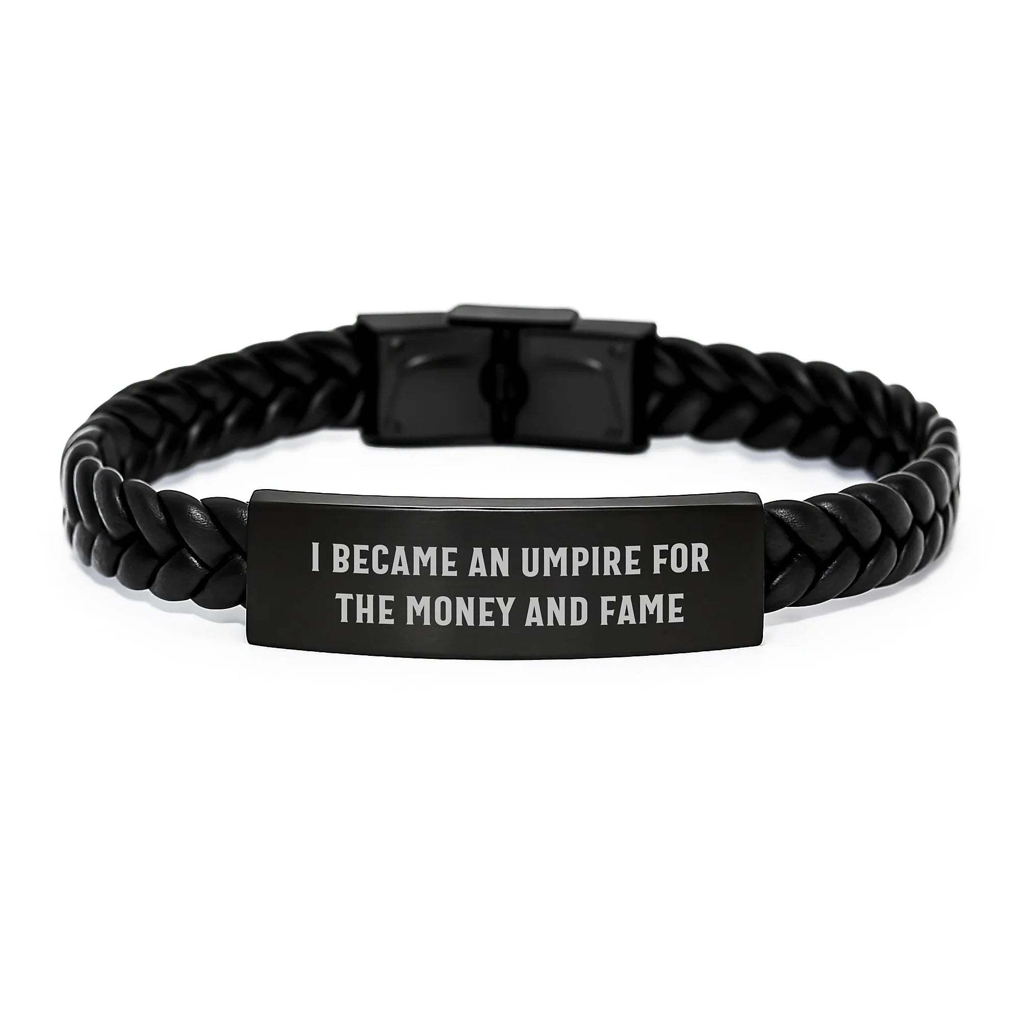 Funny Umpire Gifts for Men, Unique Interlaced Leather Bracelets for Christmas with Stainless Steel and PU Leather, Engraved 'I Became An Umpire For The Money And Fame' Quote