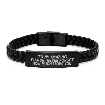 Unique Funny Fiance Gifts for Him or Her - To My Amazing Fiance Never Forget How Much I Love You. Interlaced Leather Bracelet for Men Women Friends Coworkers Family - Image 1