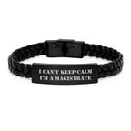 Funny I Can't Keep Calm I'm A Magistrate Gifts from Men to Magistrate Friends