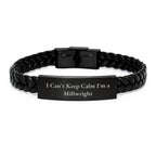 Funny Millwright Gifts for Men Millwrights I Can't Keep Calm I'm A Millwright Leather Bracelet