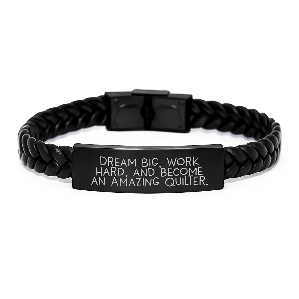 Funny Quilter Gifts from Friends, Unique Interlaced Leather Bracelet for Quilter, Dream Big Work Hard