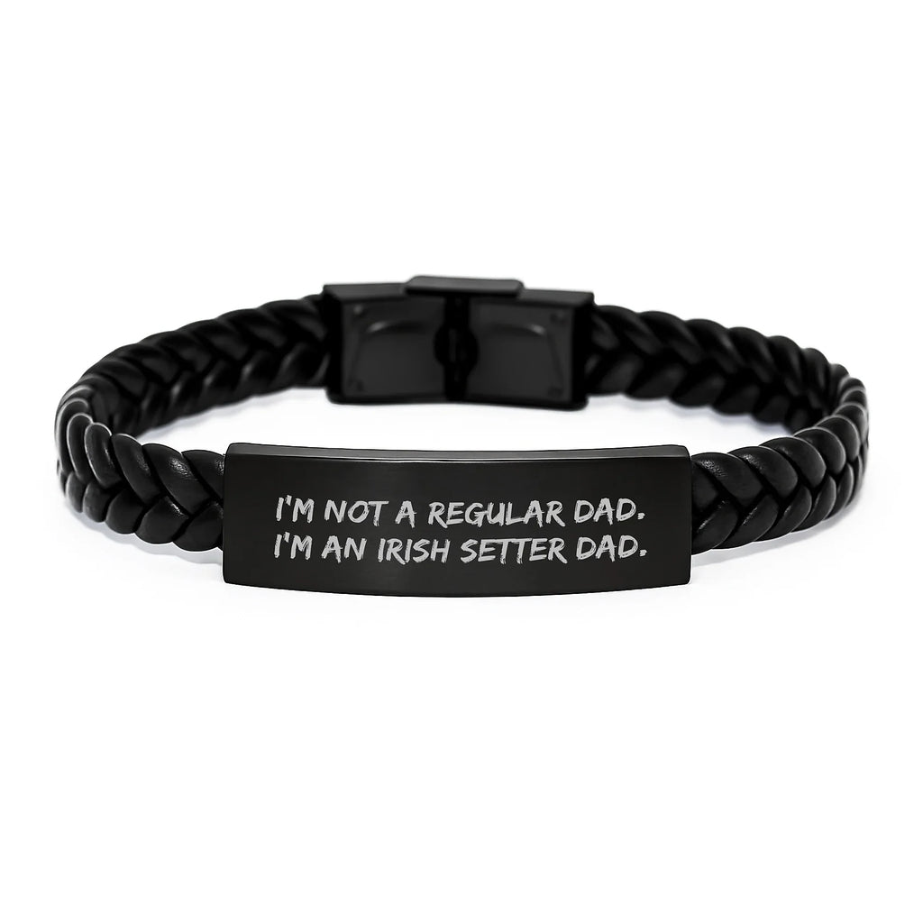 Funny Irish Setter Dog Gifts, Interlaced Leather Bracelets, Engraved Stainless Steel for Men, Unique Christmas Memorable Presents from Dad to Irish Setter Dog Lover