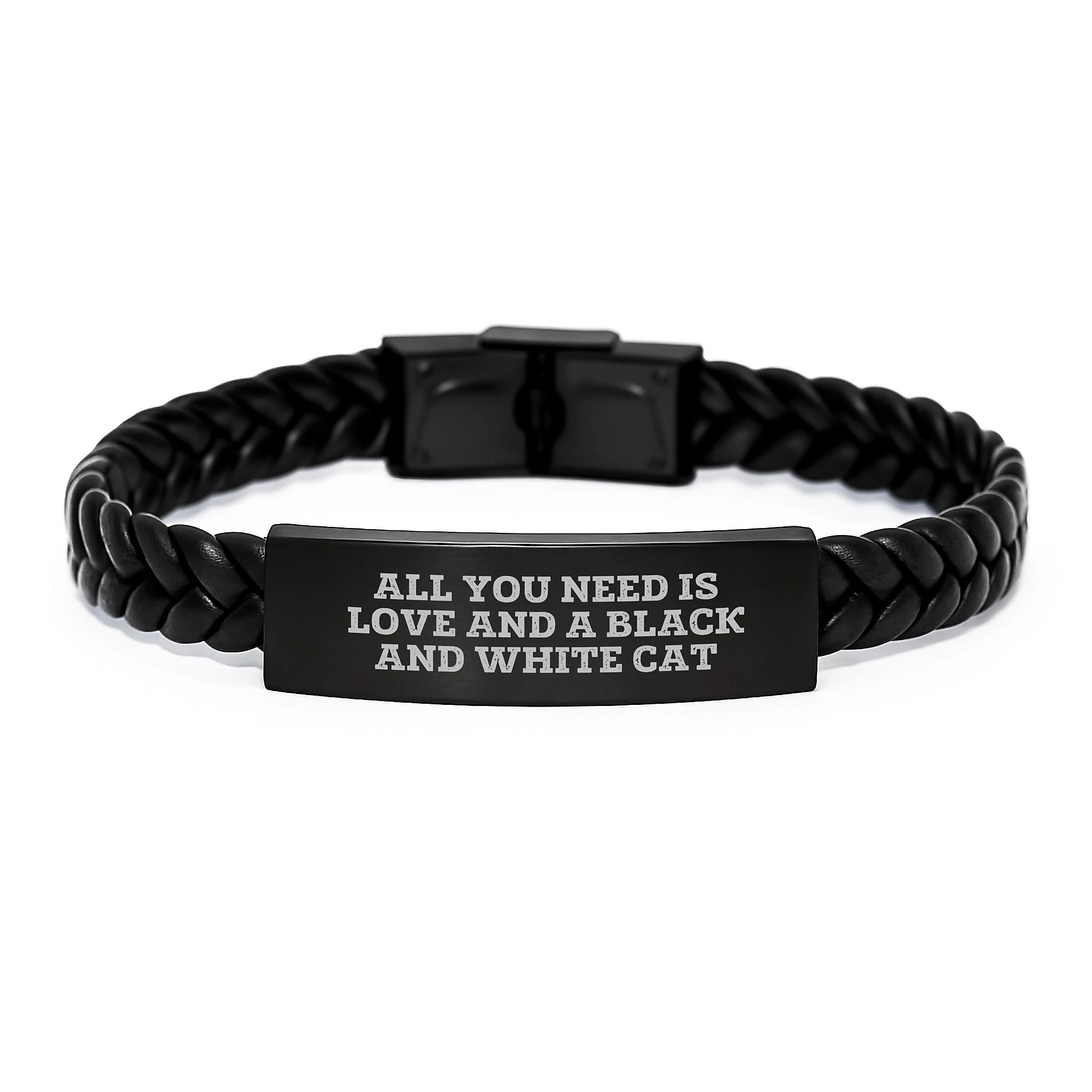 Funny Black and White Cat Gifts for Men - Interlaced Leather Bracelet, All You Need Is Love And A Black And White Cat, Graduation Unique Gifts from Family to Friends