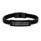 Funny Australian Shepherd Dog Gifts, Interlaced Leather Bracelet for Birthday, 'All You Need Is Love And An Australian Shepherd' Quote, Gifts from Family for Australian Shepherd Dog