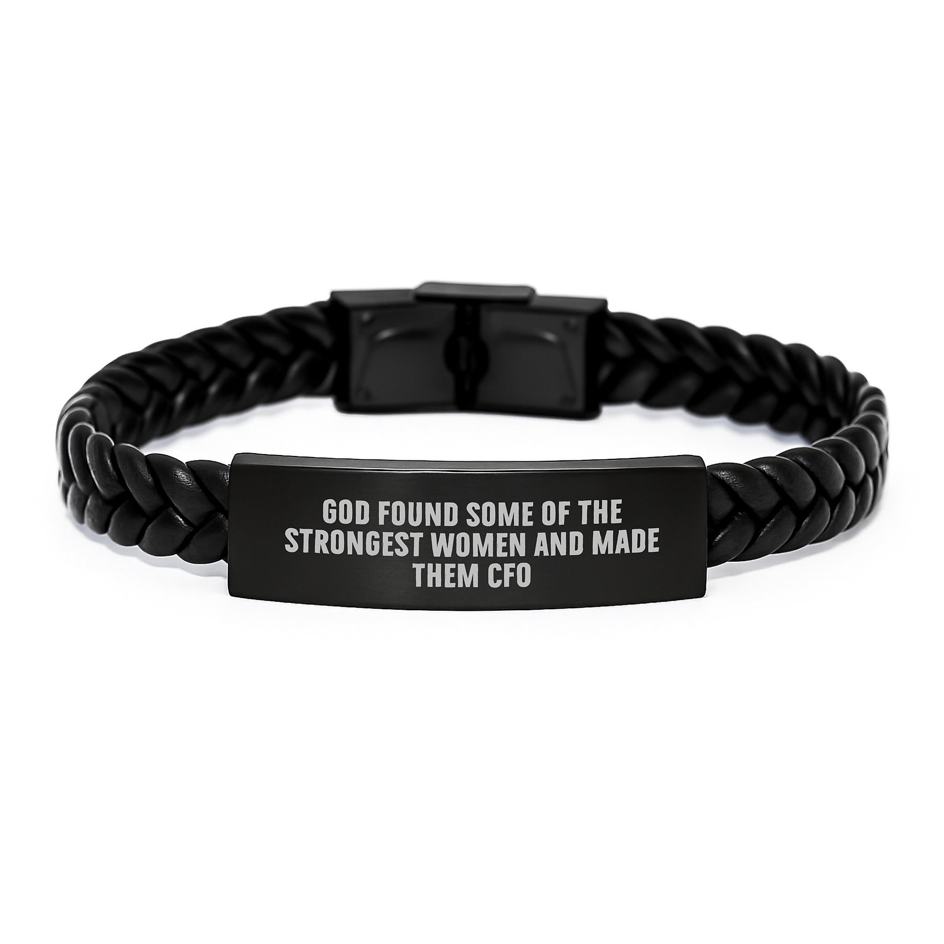 A Funny Quote 'God Found Some Of The Strongest Women And Made Them Cfo' Interlaced Leather Bracelet, Gift for CFO, Christmas Unique Gifts from Family to Friends - Image 1