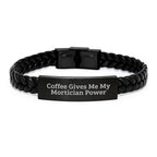 Funny Mortician Gifts, Interlaced Leather Bracelets for Mortician, 'Coffee Gives Me My Mortician Power' Christmas Unique Gifts from Friends to Mortician