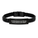Funny Playing Video Games Gifts for Men Women Christmas Unique Interlaced Leather Bracelet from Friends Family - If Video Games Are Wrong. I Don't Want To Be Right.