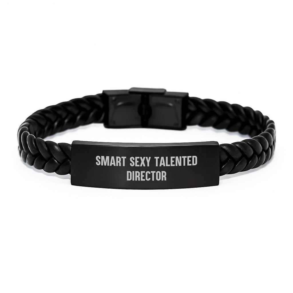 Smart Sexy Talented Director Birthday Unique Gift Ideas, Interlaced Leather Bracelet for Men, Funny Quote 'Smart Sexy Talented Director' Gifts from Friends, Gifts for Birthday