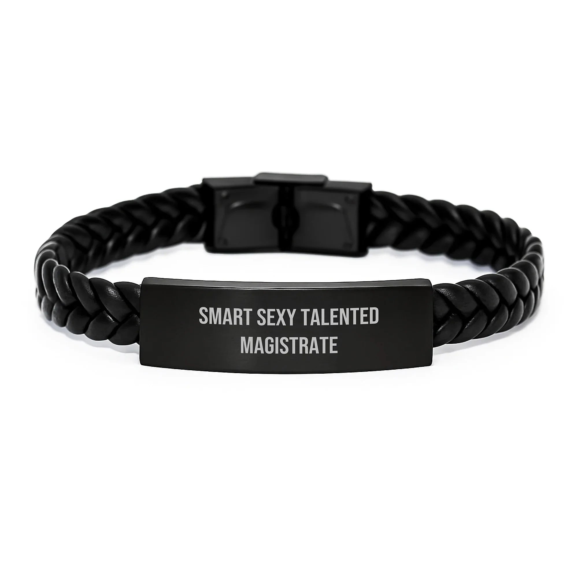 Funny 'Smart Sexy Talented' Magistrate Gifts for Men on Christmas Unique Presents from Friends and Family, Interlaced Leather Bracelet