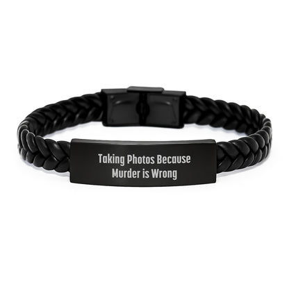 Funny Taking Photos Gifts for Men from Friends - Interlaced Leather Bracelet for Graduation with Quote 'Taking Photos Because Murder Is Wrong' - Image 1