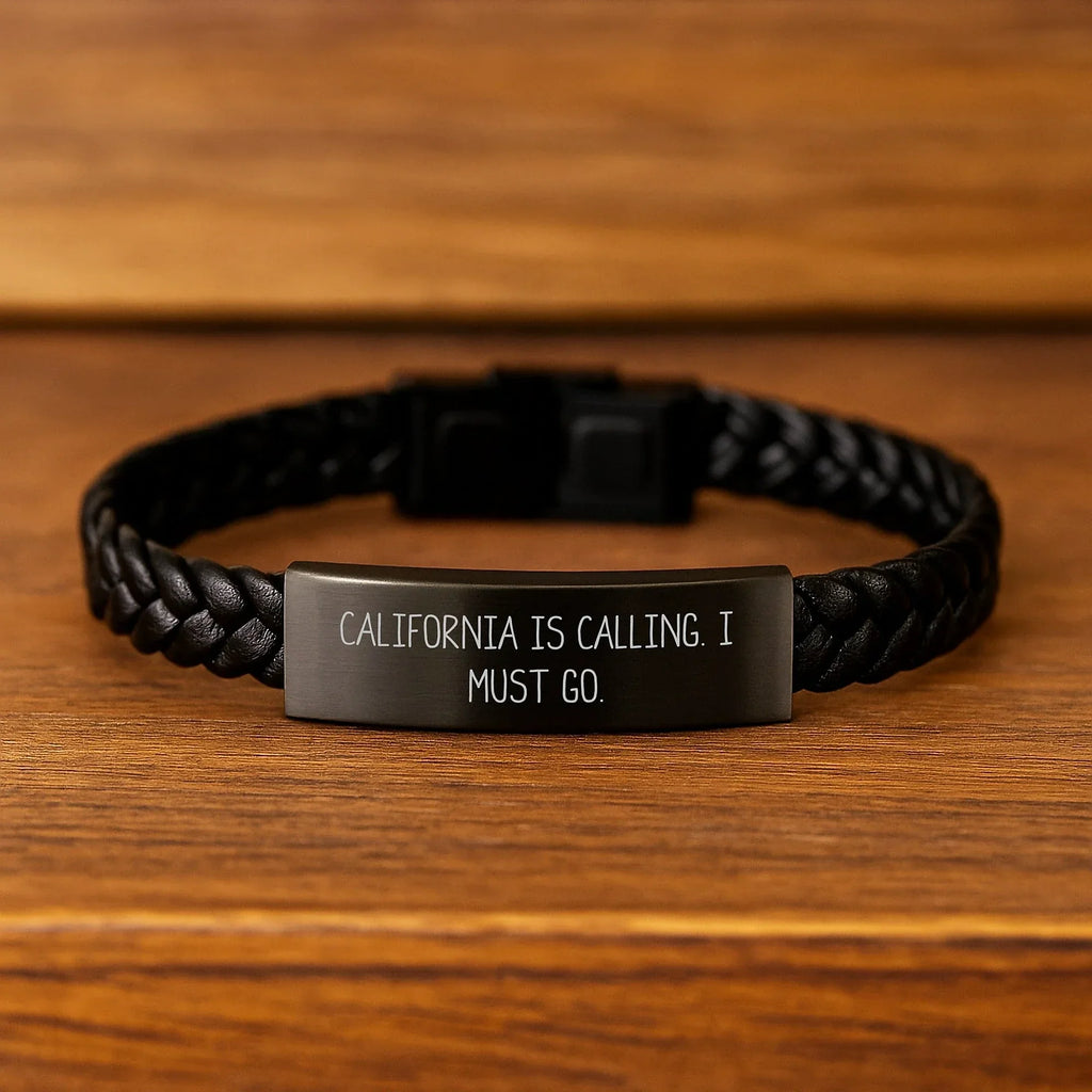 California Calling, Interlaced Leather Bracelet Gifts from Friends to California Lovers on Birthday - 'California Is Calling. I Must Go.' Quote Inspired