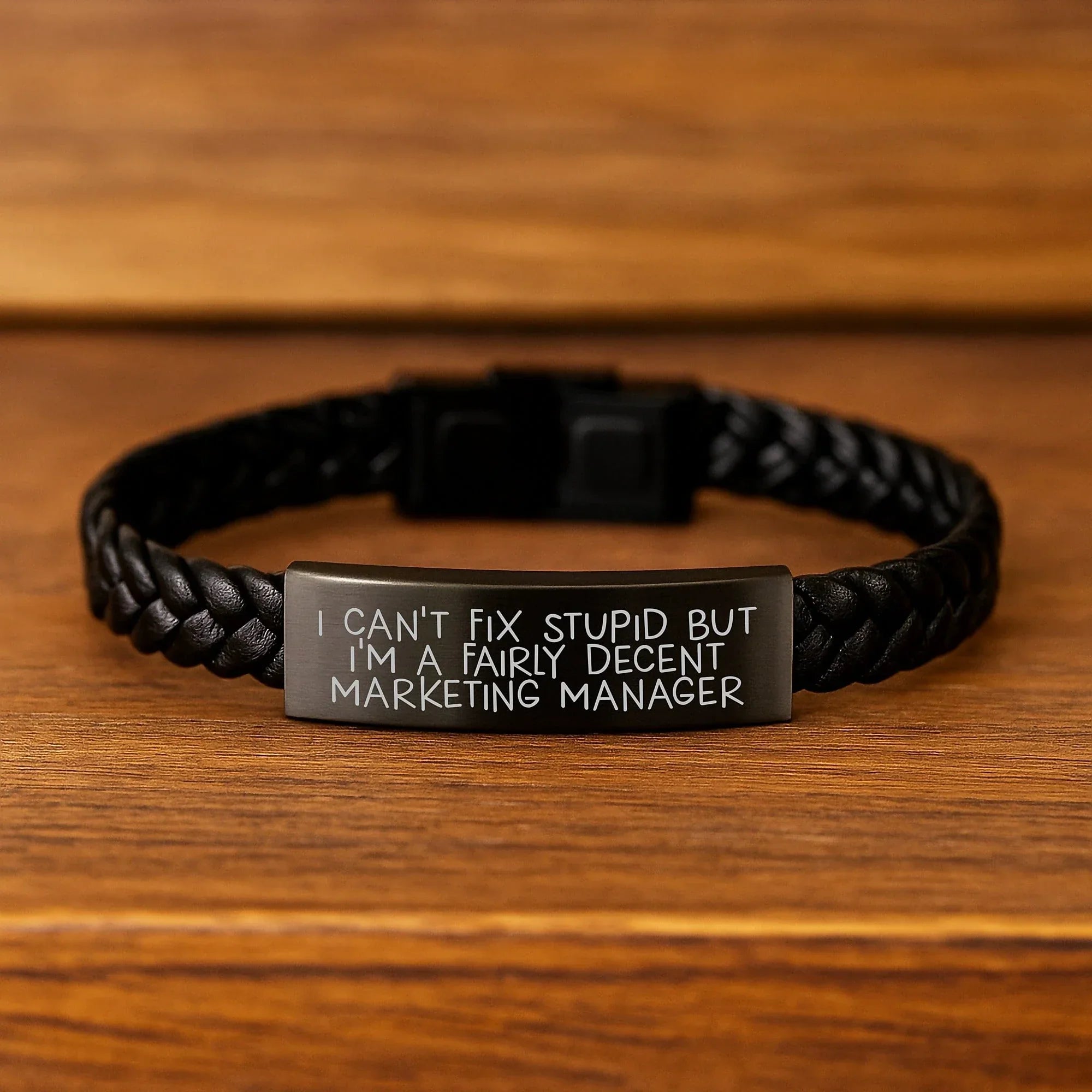 Funny Marketing Manager Gifts for Men and Women - Interlaced Leather Bracelet with 'I Can't Fix Stupid'