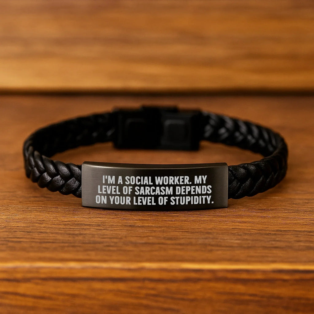 Funny Social Worker Gifts, Unique Interlaced Leather Bracelet for Men, Women, Coworkers, Friends, Family, by Gifts from Social Worker, Christmas Unique Gifts for Social Worker, Sarcasm Humor Quote
