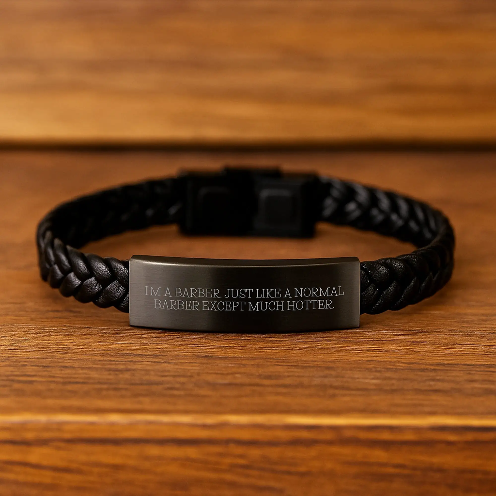 Birthday Gift Interlaced Leather Bracelet for Her–I'm A Barber. Hotter. - Image 2